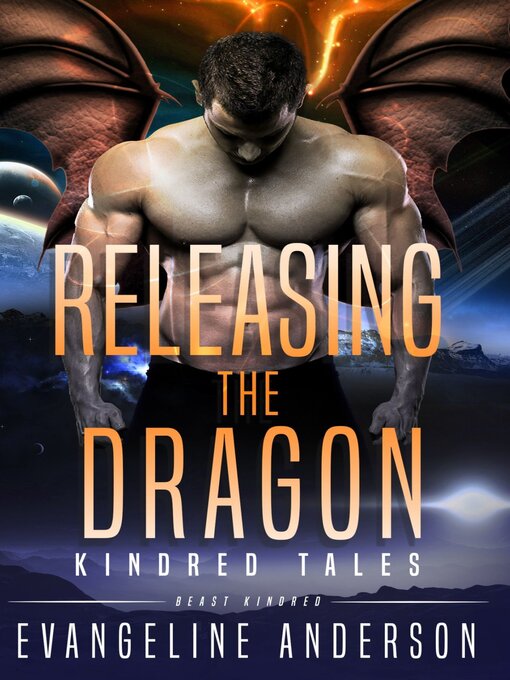 Title details for Releasing the Dragon...Book 10 in the Kindred Tales Series by Evangeline Anderson - Available